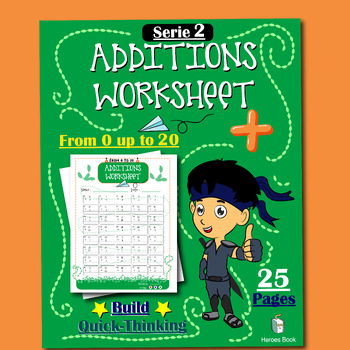 Preview of THIRD GRADE Serie 2 - Additions Math Worksheets from 0 up to 20 ,25 Pages