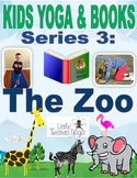 Series 3: The Zoo! Kids Yoga for Your Favorite Books--Huge