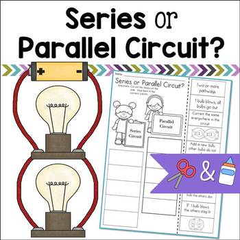 Preview of Series and Parallel Circuits Cut and Paste Sorting Activity