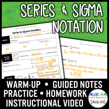 Preview of Series and Sigma Notation Lesson | Warm-Up | Guided Notes | Homework
