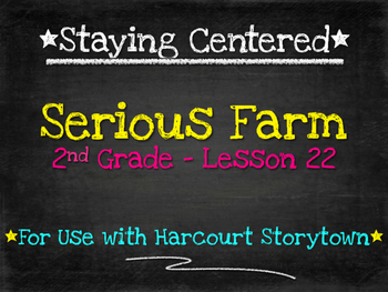 Preview of Serious Farm  2nd Grade Harcourt Storytown Lesson 22
