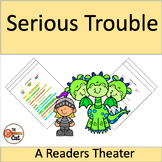 Serious Trouble:  A Readers Theater
