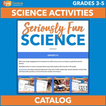 Preview of Seriously Fun Science Activities and Experiments - Free Catalog of 80+ Resources