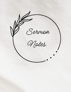 Preview of Sermon Notes