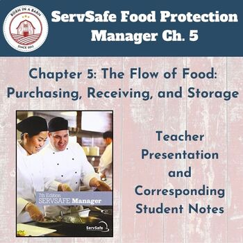 Preview of ServSafe 7th Ed Food Protection Manager Ch 5 | Presentation & Student Notes