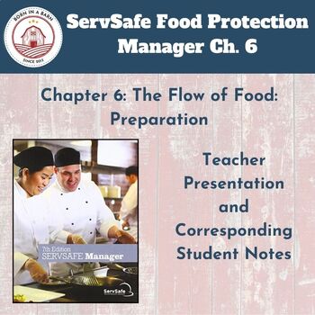 Preview of ServSafe 7th Ed Food Protection Manager Ch 6 | Presentation & Student Notes