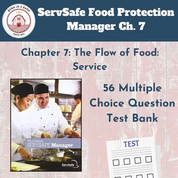 Preview of ServSafe 7th Ed Food Protection Manager Ch 7 | 56 Question Test Bank with Key