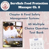 ServSafe 7th Ed Food Protection Manager Ch 8 | 65 Question