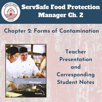 Preview of ServSafe 7th Ed Food Protection Manager Ch 2 | Presentation & Student Notes
