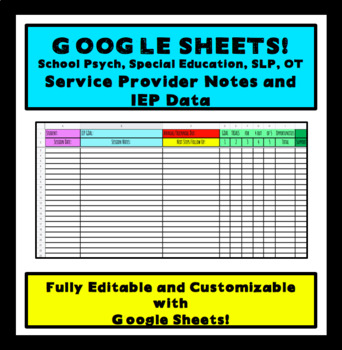 Preview of Service Provider IEP Goal Data/Notes (School Psychologist/SLP/OT)-Google Sheets