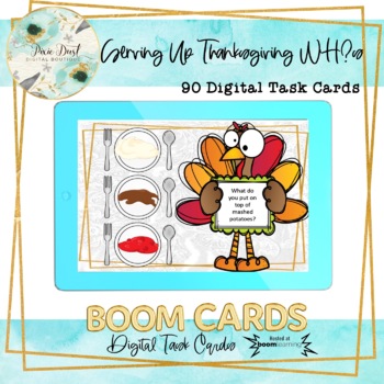 Preview of Serving Up Thanksgiving WH Questions BOOM Cards – Speech Therapy Distance