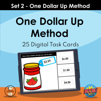 Preview of Set 2 | One Dollar Up Method Boom Cards ™ | Functional Math 