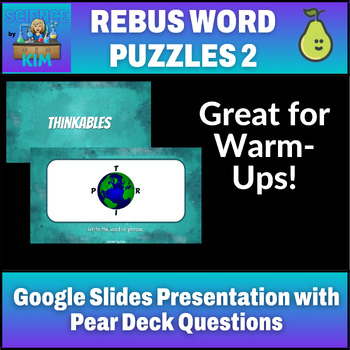 Preview of Set 2 ---  Rebus Word Puzzles in Google Slides with Pear Deck for Warm-ups