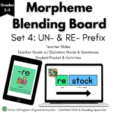 Set 4: UN- and RE- Prefix Blending Board & Activities