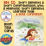 BOOM/ Shu Shu's Secret: SET II-Story Elements & Comprehens