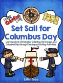 Columbus and Columbus Day: Reading and Writing Unit