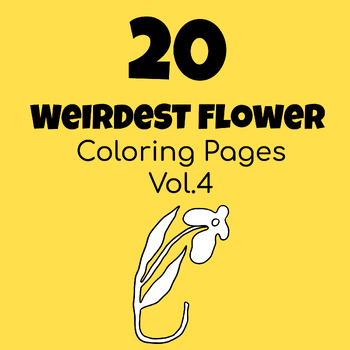 Preview of 20 Weirdest Flower Coloring Pages V4