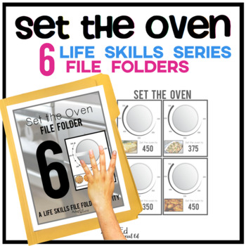 Preview of Set the Oven: Life Skills File Folder Special Education