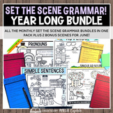 Set the Scene Grammar Review YEAR LONG BUNDLE
