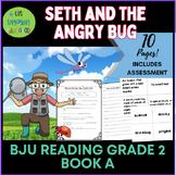 Seth and the Angry Bug BJU Reading Activities and Assessme