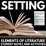 Setting Activities - Elements of Literature - Literary Ele
