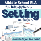Setting Introduction Middle School ELA