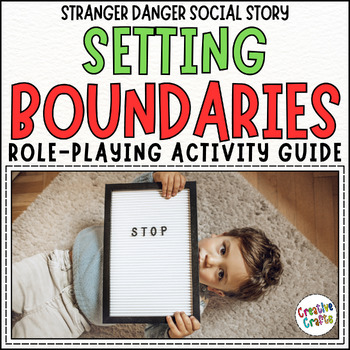 Preview of Setting Boundaries Social Skills Role Playing Lesson Plan Template Editable