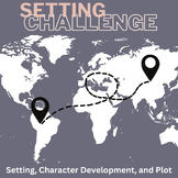 Setting Challenge - Mapping Setting with Plot and Characte