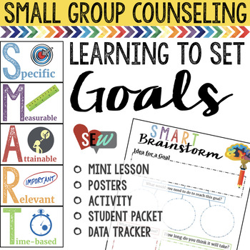 Preview of Setting Goals - Small Group School Counseling Lesson and Activities