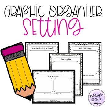 Preview of Setting Graphic Organizer worksheets