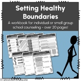 Setting Healthy Boundaries - Workbook for Individual or Sm