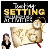 Elements of fiction - Setting Lessons & Activities