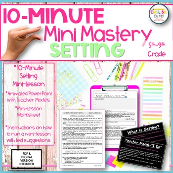 Preview of Setting Mini-Lesson, 10-Minute Mastery, PowerPoint Slides