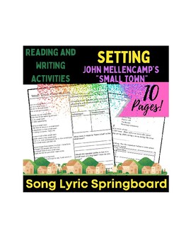 Preview of Setting Reading and Writing- Mellencamp's "Small Town"