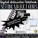 Setting S.M.A.R.T. Goals {Digital Interactive Notebook}
