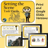 Setting  - Task Cards and Google Slides