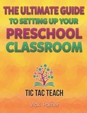 Setting Up Your Preschool Classroom- The Ultimate Guide