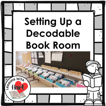Preview of Setting Up a Decodable Book Room