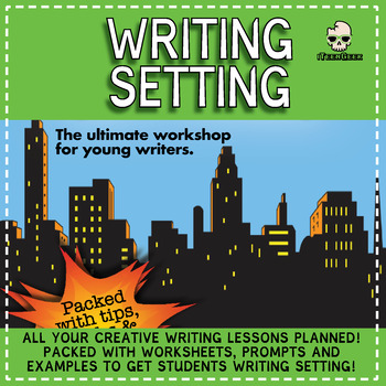 Preview of Setting Workbook - Create Amazing Stories for Young Writers | World building