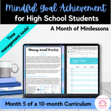 Setting and Achieving Goals Mindfulness Lessons for High School