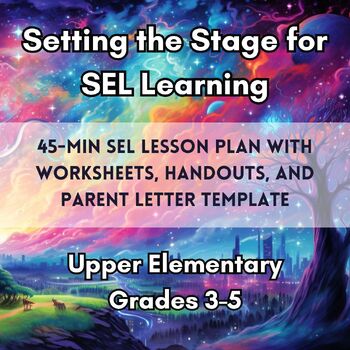 Preview of Setting the Stage for SEL Learning - Upper Elementary SEL Lesson Plan with Print