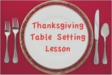 Setting the Table Lesson for the Holidays, Following Direc