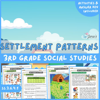 Preview of Settlement Patterns Activity & Answer Key 3rd Grade Social Studies