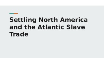Preview of Settling North America and the Atlantic Slave Trade Guided Notes Slides