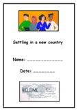 Settling in a New Country - Immigration + Emigration