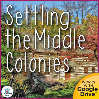 Preview of Settling the Middle Colonies United States History Unit