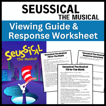 Preview of Seussical the Musical: Fill In The Blank Viewing Guide & Response Worksheet