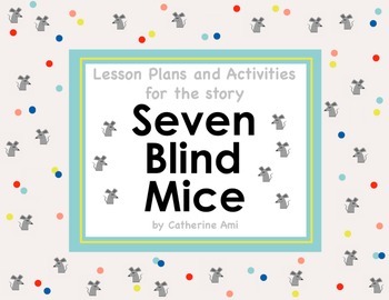 Preview of Seven Blind Mice Lesson Plans and Activities