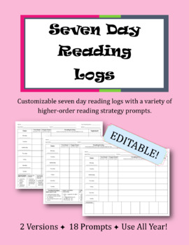 Preview of Seven Day Reading Logs || Reading Strategy Practice for ANY Text {EDITABLE!}