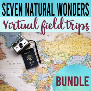 Preview of Seven Natural Wonders of the the World Virtual Field Trip Bundle (Google Earth)